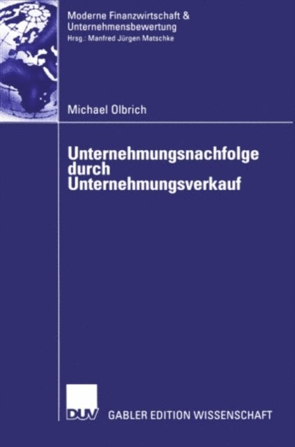 Michael Olbrich - Unternehmungsnachfolge durch Unternehmungsverkauf, E-bok