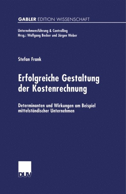 Stefan Frank - Erfolgreiche Gestaltung der Kostenrechnung, E-bok