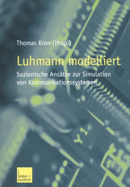 Thomas Kron - Luhmann modelliert, E-bok