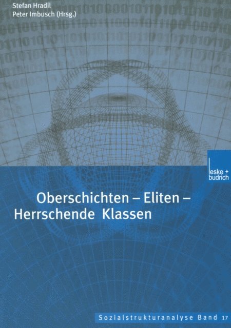 Peter Imbusch, Stefan Hradil - Oberschichten — Eliten — Herrschende Klassen, E-bok