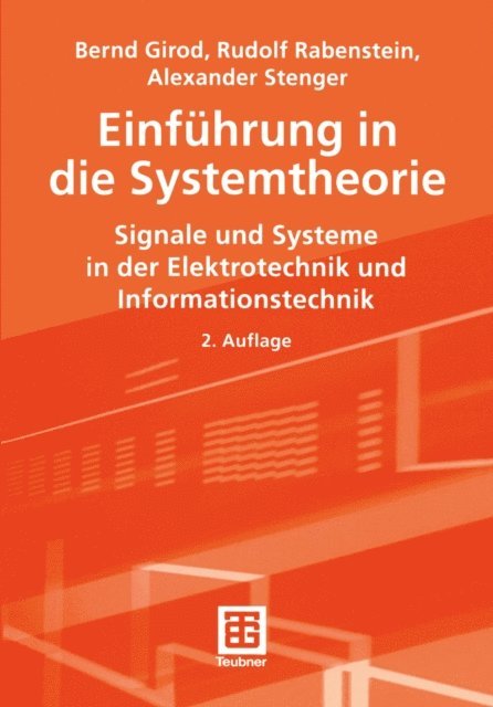 Alexander K. E. Stenger, Rudolf Rabenstein, Bernd Girod - Einführung in die Systemtheorie, E-bok