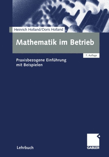 Doris Holland, Heinrich Holland - Mathematik im Betrieb, E-bok