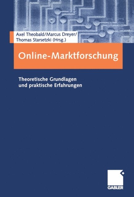 Thomas Starsetzki, Marcus Dreyer, Axel Theobald - Online-Marktforschung, E-bok
