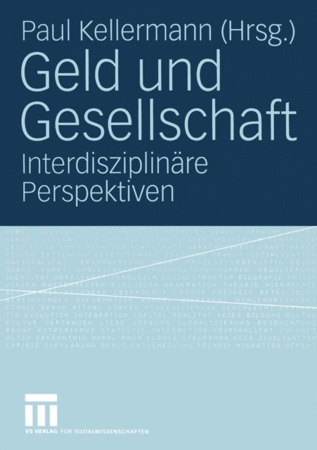 Paul Kellermann - Geld und Gesellschaft, E-bok