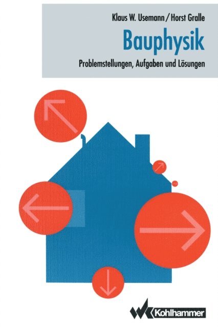 Horst Gralle, Klaus Usemann - Bauphysik, E-bok