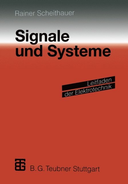 Gabriele Scheithauer - Signale und Systeme, E-bok