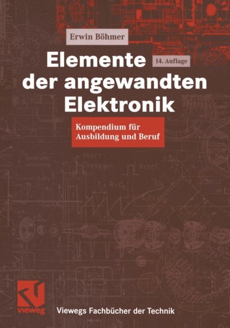Erwin Bohmer - Elemente der angewandten Elektronik, E-bok