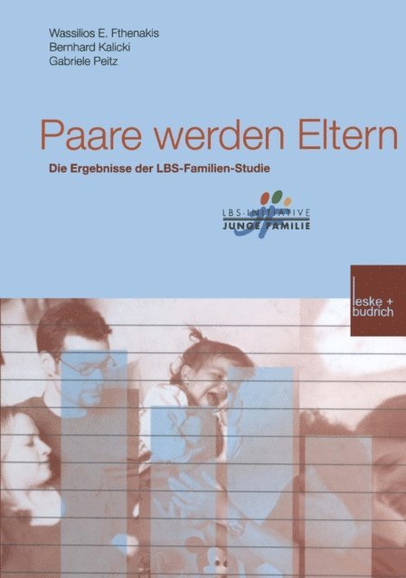 Gabriele Peitz, Bernhard Kalicki, Wassilios E. Fthenakis - Paare werden Eltern, E-bok