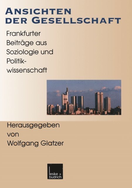 Wolfgang Glatzer - Ansichten der Gesellschaft, E-bok