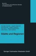 Stdte und Regionen - Rumliche Folgen des Transformationsprozesses
