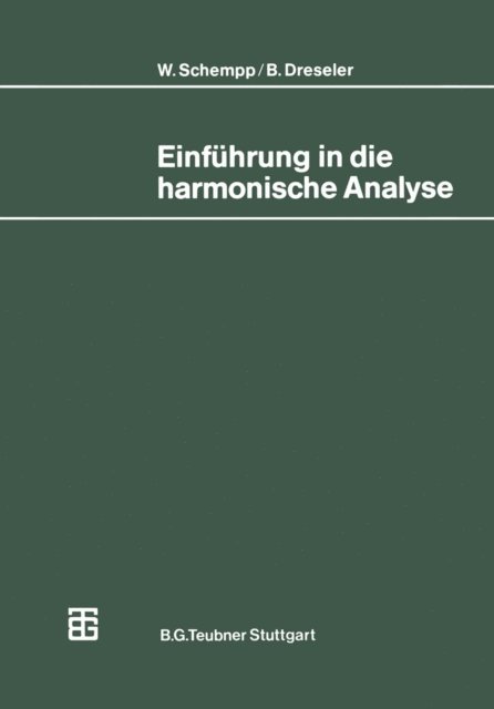 Bernd Dreseler - Einführung in die harmonische Analyse, E-bok