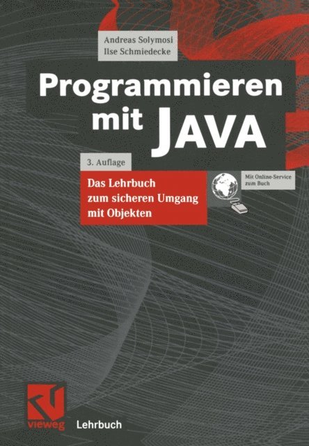 Ilse Schmiedecke, Andreas Solymosi - Programmieren mit JAVA, E-bok