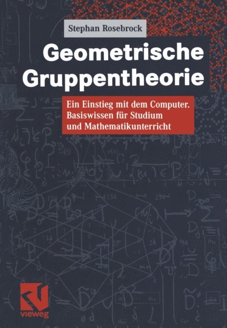 Stephan Rosebrock - Geometrische Gruppentheorie, E-bok