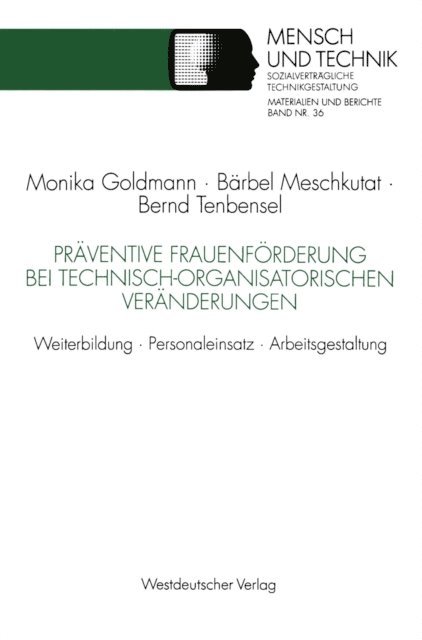 Bernd Tenbensel, Barbel Meschkutat - Präventive Frauenförderung bei technisch-organisatorischen Veränderungen, E-bok