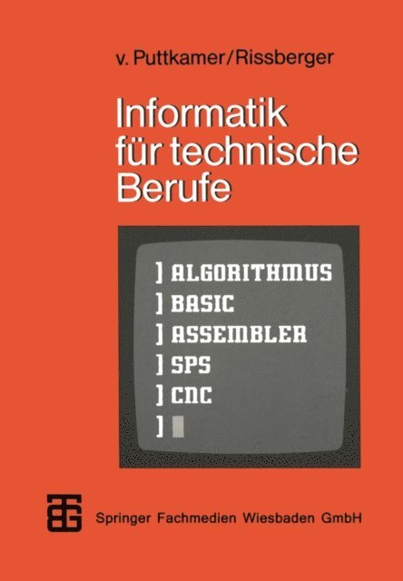 Alfons Rissberger, Ewald von Puttkamer - Informatik für technische Berufe, E-bok