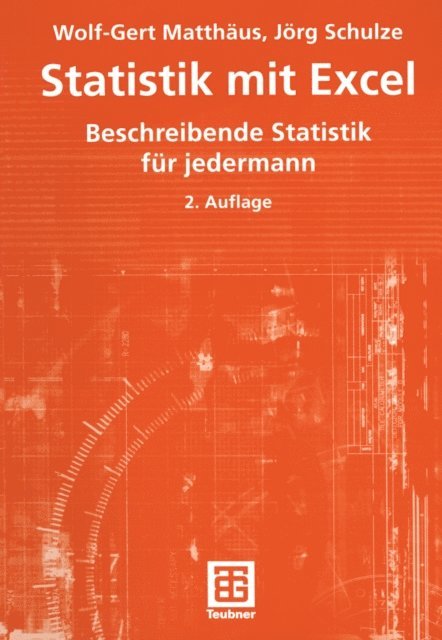 Jorg Schulze, Wolf-Gert Matthaus - Statistik mit Excel, E-bok