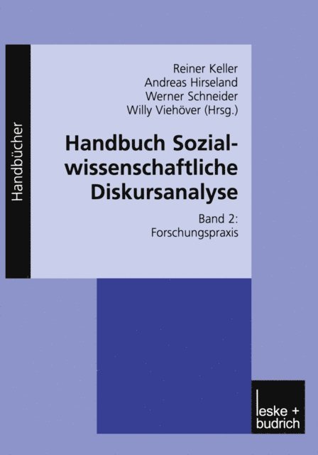 Willy Viehover, Werner Schneider, Andreas Hirseland, Reiner Keller - Handbuch Sozialwissenschaftliche Diskursanalyse, E-bok