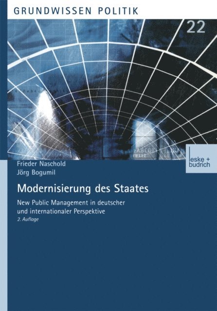 Jorg Bogumil, Frieder Naschold - Modernisierung des Staates, E-bok