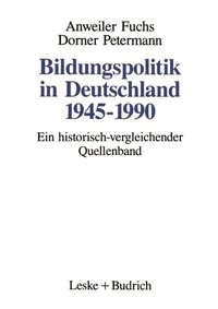 Bildungspolitik in Deutschland 1945?1990