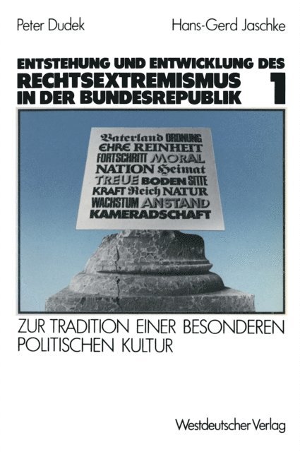 Hans-Gerd Jaschke - Entstehung und Entwicklung des Rechtsextremismus in der Bundesrepublik, E-bok