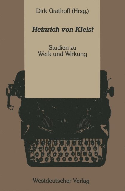 Dirk Grathoff - Heinrich von Kleist, E-bok