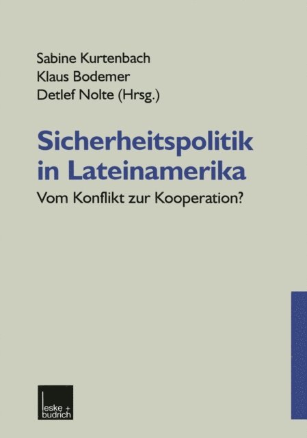Detlef Nolte, Klaus Bodemer, Sabine Kurtenbach - Sicherheitspolitik in Lateinamerika, E-bok