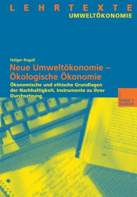 Holger Rogall - Ökologische Ökonomie, E-bok