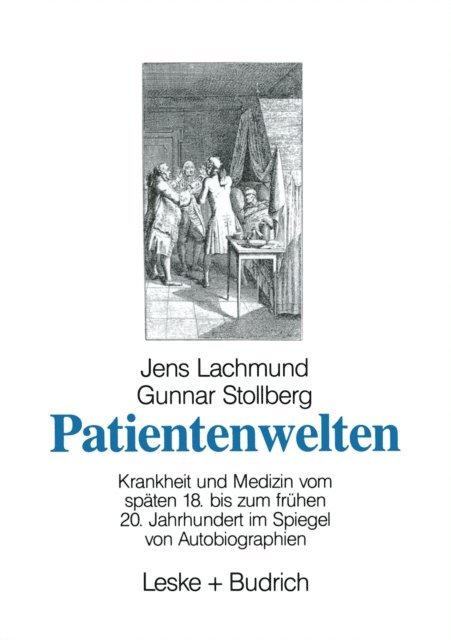 Gunnar Stollberg, Jens Lachmund - Patientenwelten, E-bok