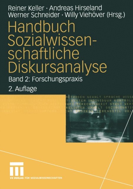 Willy Viehover, Werner Schneider, Andreas Hirseland, Reiner Keller - Handbuch Sozialwissenschaftliche Diskursanalyse, E-bok