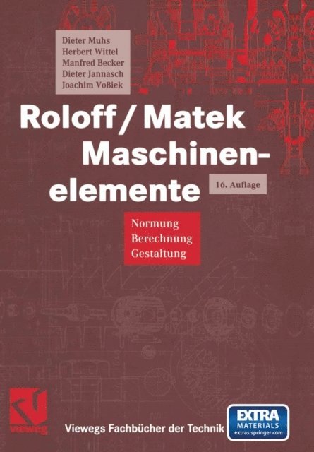 Joachim Voiek, Dieter Jannasch, Manfred Becker, Herbert Wittel, Dieter Muhs - Roloff/Matek Maschinenelemente, E-bok
