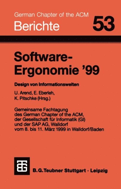Knut Pitschke, Edmund Eberleh, Udo Arend - Software-Ergonomie ’99, E-bok