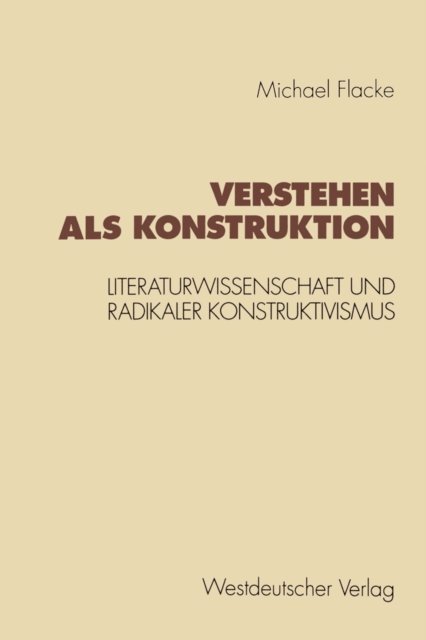 Michael Flacke - Verstehen als Konstruktion, E-bok
