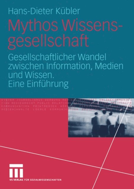 Hans-Dieter Kubler - Mythos Wissensgesellschaft, E-bok