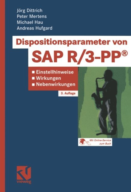 Andreas Hufgard, Michael Hau, Peter Mertens, Jorg Dittrich - Dispositionsparameter von SAP R/3-PP®, E-bok