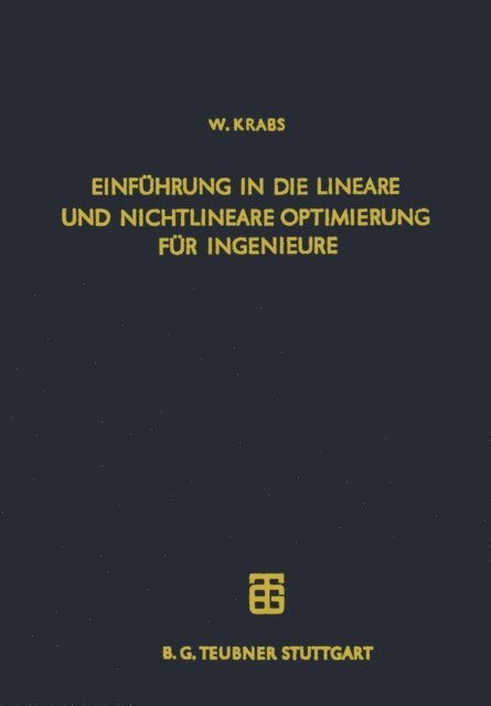 Werner Krabs - Einführung in die Lineare und Nichtlineare Optimierung für Ingenieure, E-bok