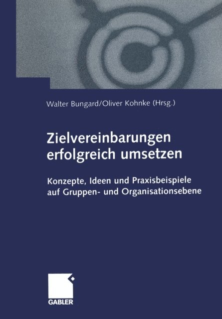 Oliver Kohnke, Walter Bungard - Zielvereinbarungen erfolgreich umsetzen, E-bok