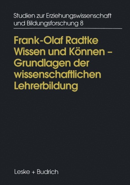 Frank-Olaf Radtke - Wissen und Können, E-bok