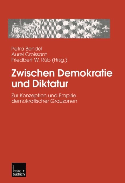 Petra Bendel - Zwischen Demokratie und Diktatur, E-bok