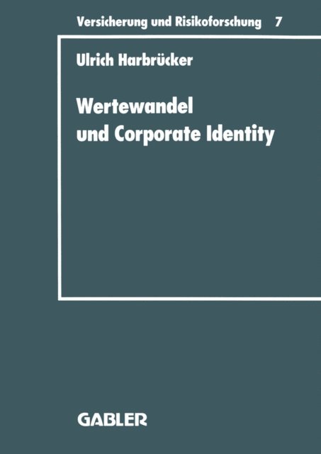 Ulrich Harbrucker - Wertewandel und Corporate Identity, E-bok