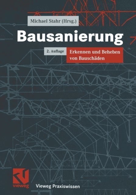 Friedhelm Hensen, Dietrich Hinz, Hilmar Kolbmuller, Karl-Heinz Pfestorf, Michael Stahr, Michael Stahr - Bausanierung, E-bok