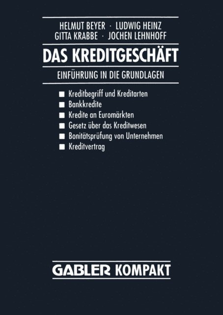Jochen Lehnhoff, Gitta Krabbe, Ludwig Heinz, Helmut Beyer - Das Kreditgeschäft, E-bok