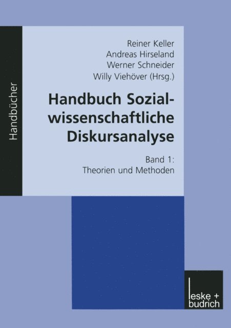 Willy Viehover, Werner Schneider, Andreas Hirseland, Reiner Keller - Handbuch Sozialwissenschaftliche Diskursanalyse, E-bok