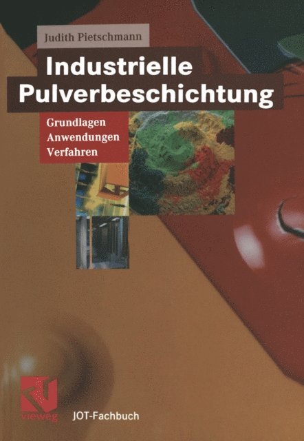 Judith Pietschmann - Industrielle Pulverbeschichtung, E-bok
