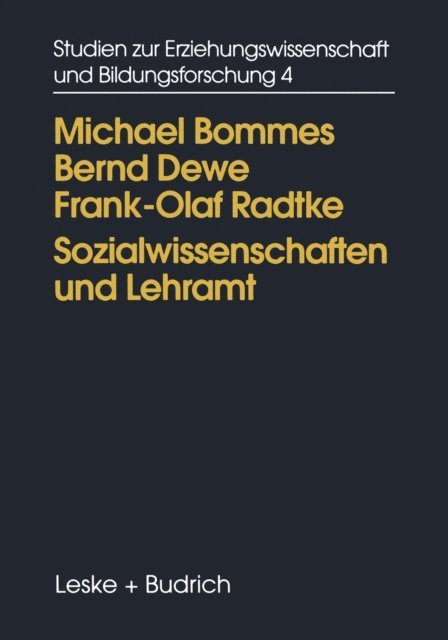 Bernd Dewe, Michael Bommes, Frank-Olaf Radtke - Sozialwissenschaften und Lehramt, E-bok