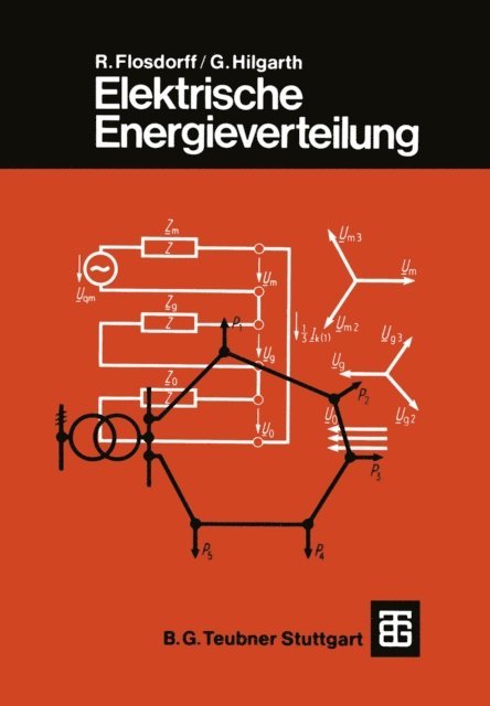 Gunther Hilgarth, Rene Flosdorff - Elektrische Energieverteilung, E-bok