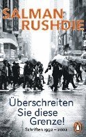 Salman Rushdie - Überschreiten Sie diese Grenze!, Häftad