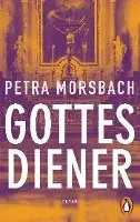 Petra Morsbach - Gottesdiener, Häftad. Tillgänglighet: Lägg i varukorg