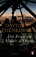 David Foenkinos - Die Frau im Musée d'Orsay, Häftad