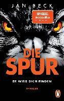 Jan Beck - Die Spur  - Er wird dich finden, Häftad