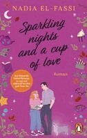 Nadia El-Fassi - Sparkling nights and a cup of love, Häftad. Tillgänglighet: Lägg i varukorg